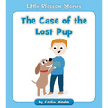The Case of the Lost Pup - Paperback
