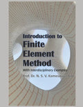Introduction to Finite Element Method -: With Interdisciplinary Examples - Paperback