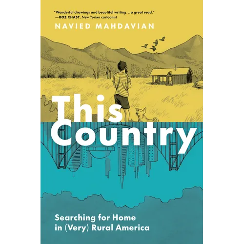 This Country: Searching for Home in (Very) Rural America - Paperback
