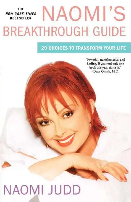 Naomi's Breakthrough Guide: 20 Choices to Transform Your Life - Paperback