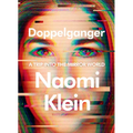 Doppelganger: A Trip Into the Mirror World - Library Binding