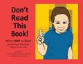 Don't Read This Book!: When Not to Read According to Anastasia, Almost 4 Years Old - Paperback