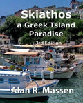 Skiathos a Greek Island Paradise - Paperback