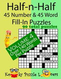 Half-n-Half Fill-In Puzzles, 45 number & 45 Word Fill-In Puzzles, Volume 4 - Paperback