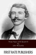Three Years with Quantrill - Paperback