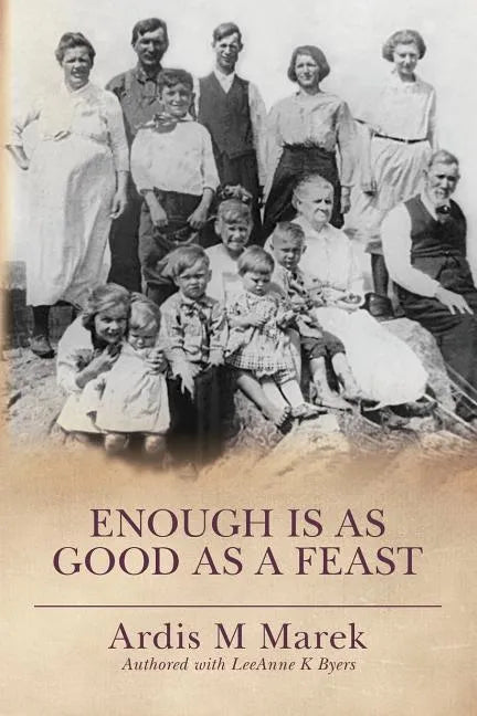 Enough is as Good as a Feast - Paperback