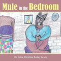 Mule in the Bedroom - Paperback