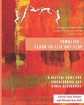 Tumbling: Learn to Flip Not Flop! - Paperback