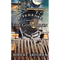 The Gold Train - Library Binding
