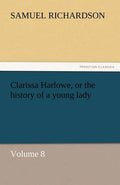 Clarissa Harlowe, or the History of a Young Lady - Paperback