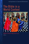 The Bible in the World Context: An Experiment in Contextual Hermeneutics - Paperback