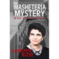 The Washeteria Mystery: Who Killed Ruby? - Paperback