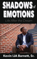Shadows of Emotions: Life After the Dream - Paperback