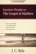 Expository Thoughts on the Gospel of Matthew: A Commentary - Paperback