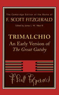 Trimalchio: An Early Version of the Great Gatsby - Paperback