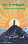 At The Pinnacle: One Woman's Running Journey - Paperback