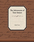 The Adventures of Tom Sawyer - Paperback