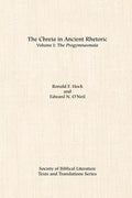 The Chreia in Ancient Rhetoric: Volume I, The Progymnasmata - Paperback
