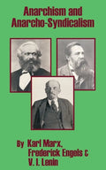 Anarchism and Anarcho-Syndicalism - Paperback