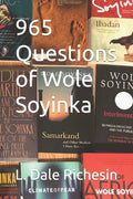 965 Questions of Wole Soyinka - Paperback