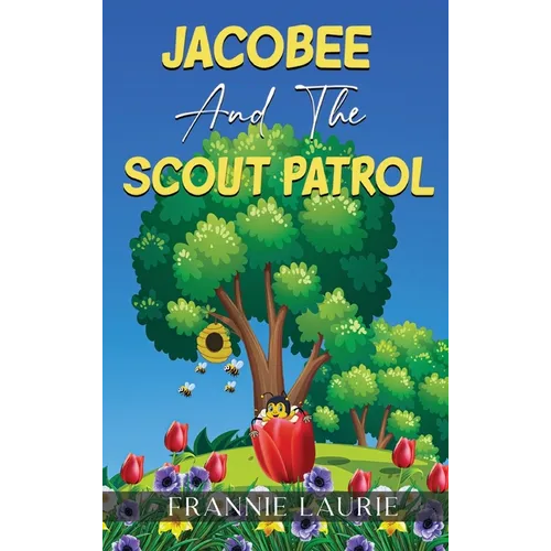 Jacobee and the Scout Patrol - Hardcover