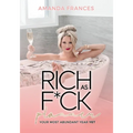 Rich As F*ck Planner: Your Most Abundant Year Yet - Paperback