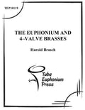The Euphonium and 4-Valve Brasses: An Advanced Tutor - Paperback