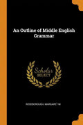 An Outline of Middle English Grammar - Paperback