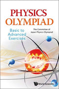 Physics Olympiad - Basic to Advanced Exercises - Paperback
