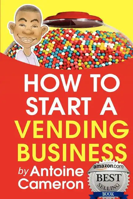 How to Start a Vending Business - Paperback
