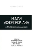 Human Achondroplasia: A Multidisciplinary Approach - Paperback