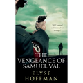 The Vengeance of Samuel Val - Hardcover
