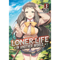 Loner Life in Another World (Light Novel) Vol. 8 - Paperback