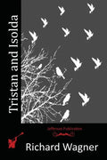 Tristan and Isolda - Paperback
