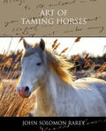 Art of Taming Horses - Paperback