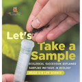 Let's Take a Sample! Ecological Succession Explained Sampling Methods in Ecology Grade 6-8 Life Science - Hardcover