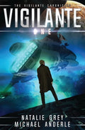 Vigilante: The Vigilante Chronicles Book 1 - Paperback