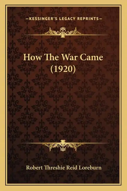 How The War Came (1920) - Paperback
