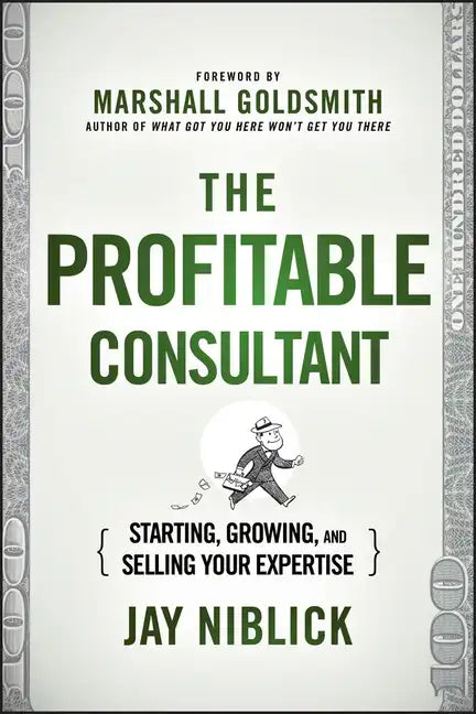 Profitable Consultant - Hardcover