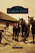 Canon City - Hardcover
