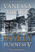 Family Business V: The Atonement - Paperback