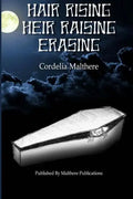 Hair Rising, Heir Raising, Erasing - Paperback