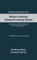 Handling Sales Objections: Using the Flash Card Style Learning System - Paperback
