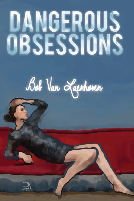 Dangerous Obsessions - Paperback