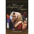 Women and Indigenous Religions - Hardcover
