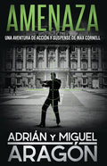 Amenaza: Una aventura de acción y suspense - Paperback