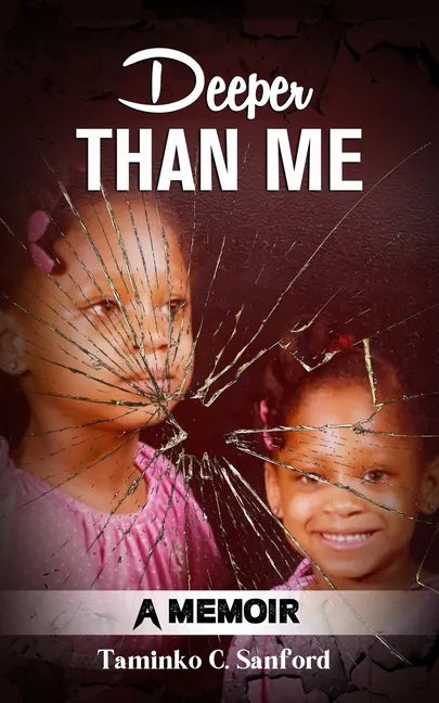 Deeper Than Me: A Memoir - Paperback