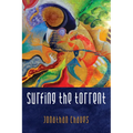 Surfing the Torrent - Hardcover