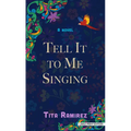 Tell It to Me Singing - Library Binding