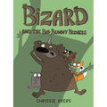 Bizard and the Big Bunny Bizness - Paperback